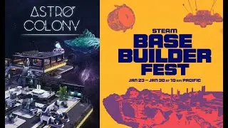 Astro Colony Steam Base Builder Fest 👷🧱