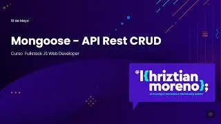31. Creando una API Rest con MongoDB, Express y Mongoose - Curso Fullstack Developer