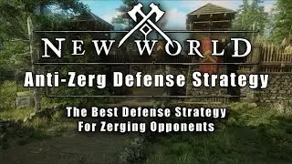 Anti-Zerg Defense War Strategy - New World