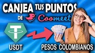 #CooMeet ¡Canjea Tus Puntos De CooMeet A PESOS COLOMBIANOS! (Método Fácil, Rápido Y Sencillo)