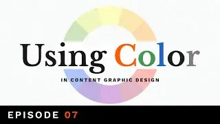 Using Colors In Content Graphic Design (Color Theory & The Importance of Color)