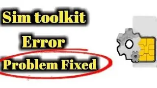 sim toolkit all mobile show / how to SIM toolkit problem fix sea of knowledge