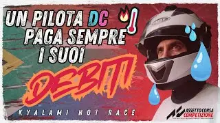 Un Pilota DC paga sempre i suoi DEBITI! Dress code: Tuta & Casco #acc #simracing