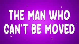 The Script - The Man Who Can't Be Moved