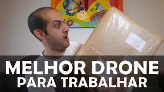 O MELHOR DRONE PARA TRABALHAR - EP#47