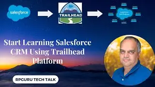 (1) - Get Started with Salesforce CRM: A Beginner's Guide to Trailhead Platform