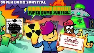 Играю в Super bomb Survival/ROBLOX\Летс плэй\