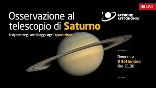 Osservazione al telescopio di Saturno, il signore degli anelli raggiunge l'opposizione