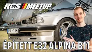 20. RCS Meetup - GYÖNYÖRŰ Épített E32 Alpina B11 Biturbo - Stark