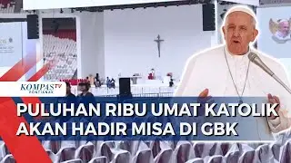 Persiapan Misa Kudus Akbar Paus Fransiskus di GBK Jakarta, Puluhan Ribu Umat Katollik akan Hadir