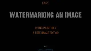 Easy Watermarking Images with Paint.net