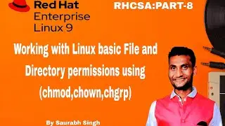 Working with  Linux basic file permission by using chmod,chown,chgrp command  Permissions PART-1