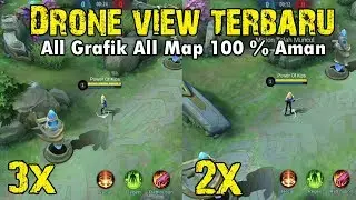 Drone View Mobile Legend Terbaru Patch Atlas  - All Map All Grafik