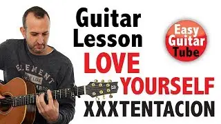 XXXTENTACION - Love Yourself // Guitar lesson + TAB (Tutorial, how to play)