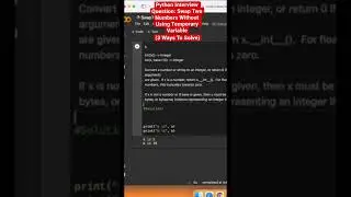 Python Interview Question: Swap Two Numbers Without A Temp Variable (3 Solutions) 