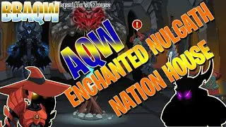 =AQW= How To Get The ENCHANTED NULGATH NATION HOUSE! (Complete Guide) 2019