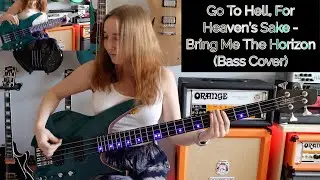 Go To Hell, For Heaven's Sake - Bring Me The Horizon (Bass Cover)