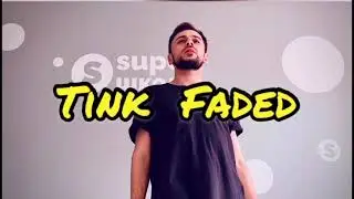 Tink - Faded choreography by Vitalii NRG