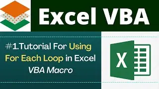For Each Next Loop use in VBA Macro | Excel VBA - For Each Next Loop
