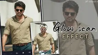 NEW TRENDING GLOW SCAN EDITING TAMIL TUTORIAL CHANNEL BY OFFICIAL TUTORIAL VL