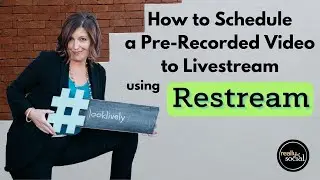 How to Schedule a Pre-Recorded Video to Livestream using Restream
