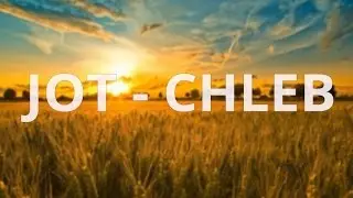 Jot  - Chleb (Official Video)