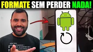 COMO FORMATAR O CELULAR SEM PERDER NADA 2025