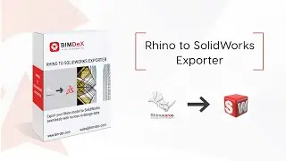 RHINO TO SOLIDWORKS Exporter, Importer, Converter, plug-in