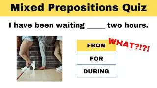 Mixed Prepositions Quiz - Can you score 25/25?