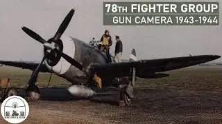 WWII P-47 Thunderbolt gun camera footage - 78th Fighter Group