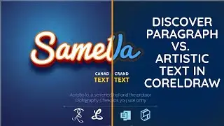 Paragraph and Artistic Text in CorelDRAW