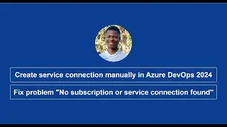 How to create service connection manually in Azure DevOps