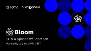 Buildsphere AMA Ep #9: Bloom Wallet
