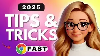 Google Chrome Tips & Tricks 2025