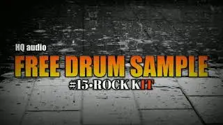 FREE DRUM SAMPLE #15•ROCK KIT