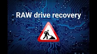 RAW drive recovery