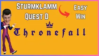 STURMKLAMM Quest D GUIDE | Thronefall |