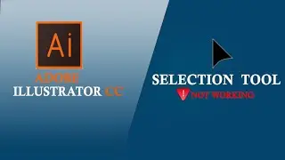 [Solved] Selection tool is Not Working |  Problem | Illustrator cc | M dot Com