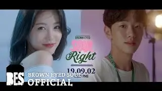 [MV] 브라운아이드소울(Brown Eyed Soul) - Right (Feat. SOLE)