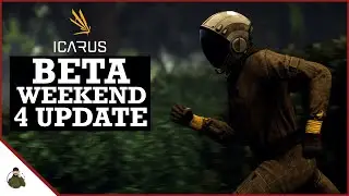 NEW! ICARUS UPDATE! MORE NEW FEATURES!  BETA WEEKEND 4 EXTENDED