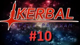 KSP 0.24 Career #10 - Мини-зонд на Дюну.