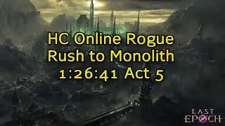 Last Epoch HC Online Campagne Rogue rush jusqu'au monolith pour la 1.0 [Gameplay FR]