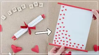 Make your own “scroll” greeting card | Gift idea for Valentine's Day or Mother's Day