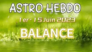 🔮 BALANCE 🔮 Semaines du 1er au 15 JUIN 2023 ✨ Vous suivez la voix(e) de votre cœur !! ✨