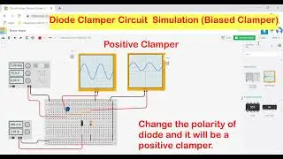 Diode Clamper circuit Simulation in TinkerCAD | Biased Clamper | Positive and Negative Clamper