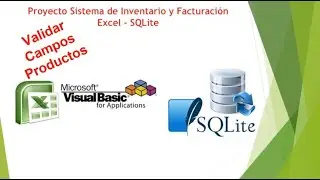 Proyecto Sistema Inventario Facturacion Excel SQLite Validar campos formulario de productos