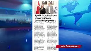 EGE ÜNİVERSİTESİ BASINDA BU HAFTA