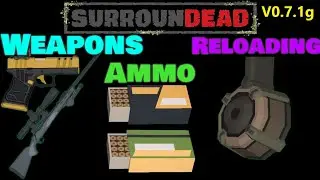 🟢SurrounDead🟢Weapons Ammo Reloading🟢2025 Updated Version🟢Guide🟢Help🟢tutorial🟢