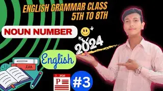 #3 Noun Number /Singular से Plural कैसे बनाते हैं? Noun Number class 8,7,6 / English grammar class 8