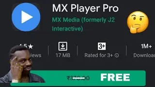 MX PLAYER WITHOUT ADS  PRO VERSION FREE .(PREMIUM)